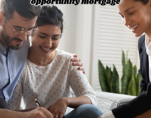 Family Opportunity Mortgage